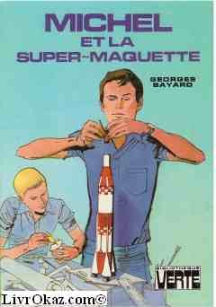 michel et la super-maquette (bibliothèque verte)