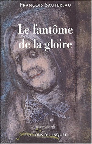 Le fantôme de la gloire