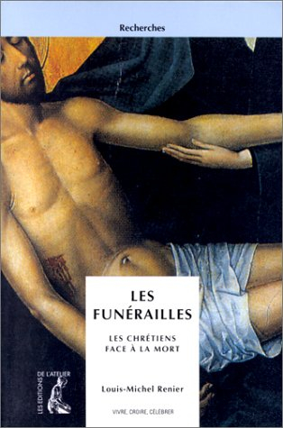 Les funérailles : les chrétiens face à la mort