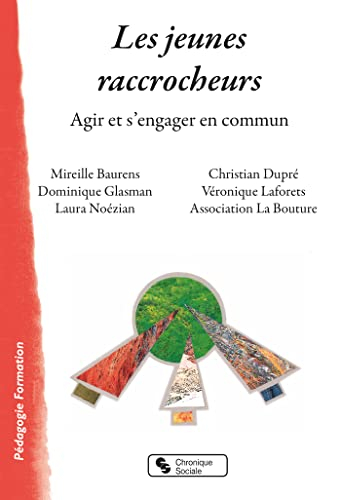 Les jeunes raccrocheurs : agir et s'engager en commun