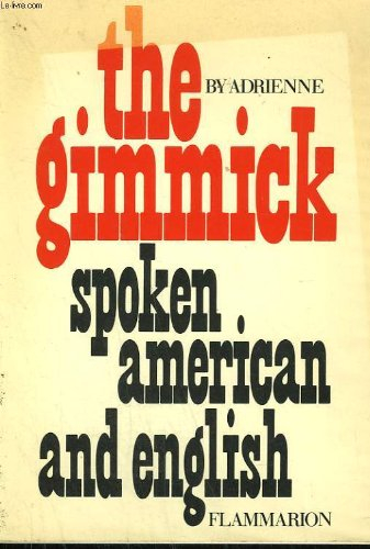The Gimmick. Vol. 1. Spoken american and english