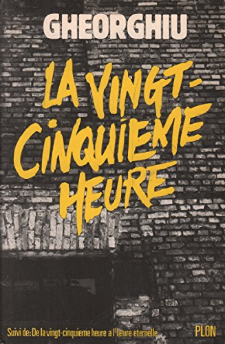 vingt cinq em heure éternelle