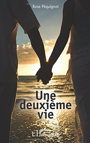 Une deuxième vie
