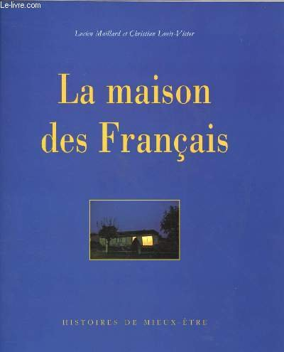 La maison : histoires de mieux être
