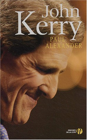 John Kerry, les dessous d'une campagne