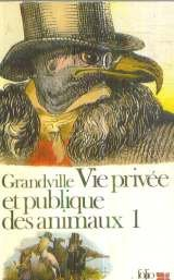 scènes de la vie privée et publique des animaux