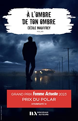 A l'ombre de ton ombre : polar