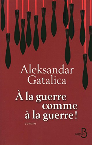 A la guerre comme à la guerre !
