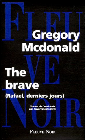 The brave