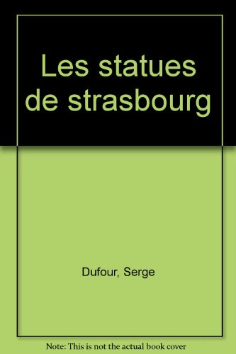Les Statues de Strasbourg