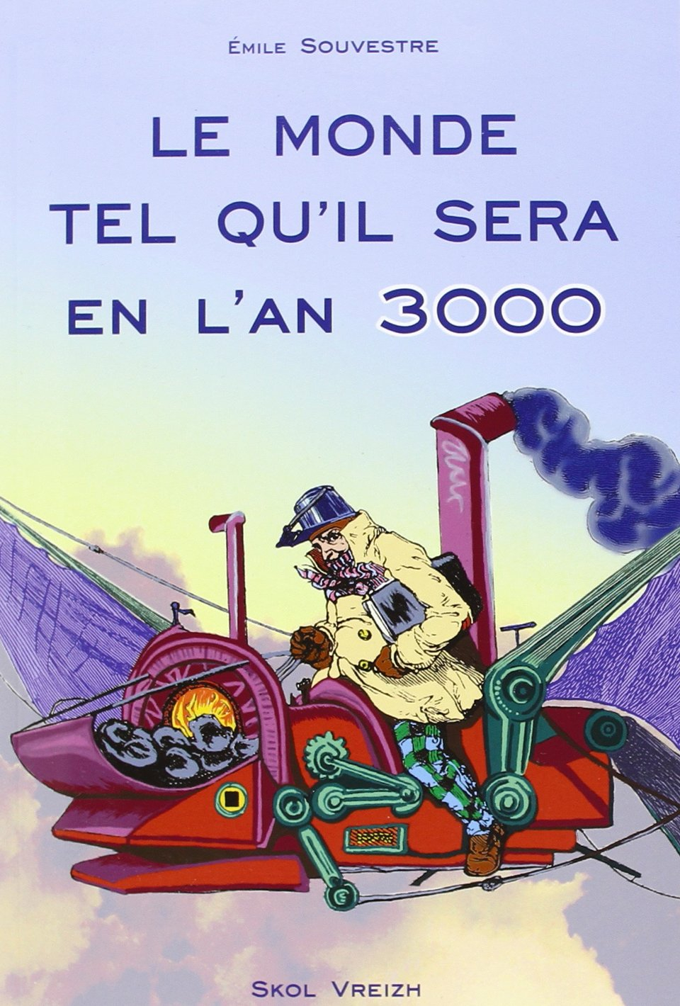Le monde tel qu'il sera en l'an 3.000
