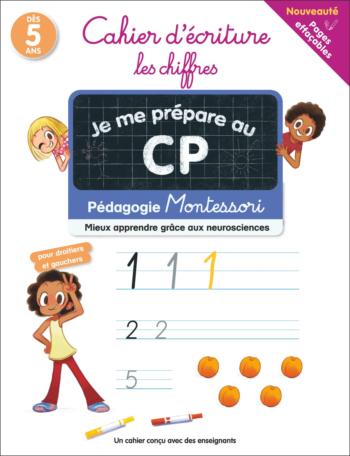 Je me prépare au CP : cahier d'écriture, les chiffres : pédagogie Montessori, mieux apprendre grâce 