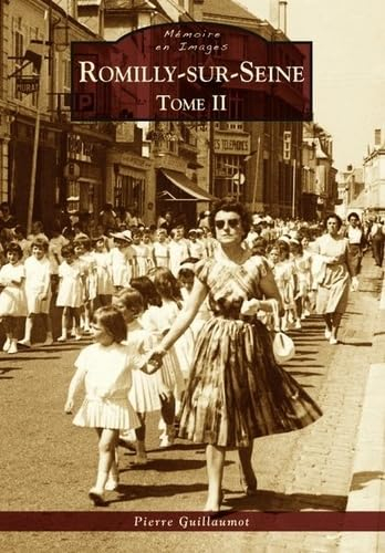 Romilly-sur-Seine. Vol. 2