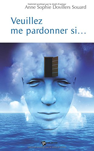 Veuillez Me Pardonner Si