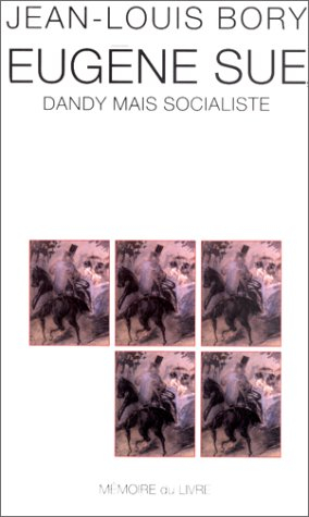 Eugène Sue, dandy mais socialiste