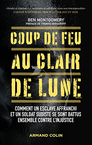 Coup de feu au clair de lune : comment un esclave affranchi et un soldat sudiste se sont battus ense
