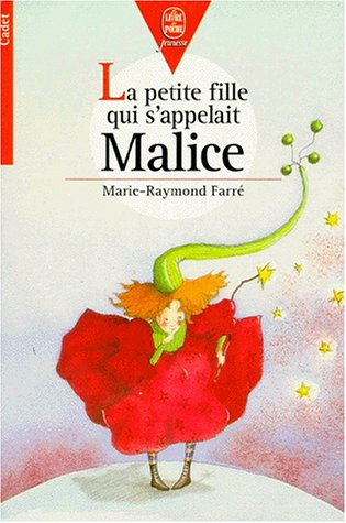 La petite fille qui s'appelait Malice