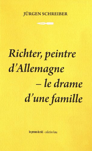 Richter, peintre d'Allemagne : le drame d'une famille