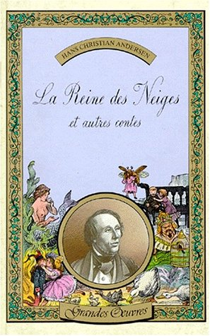 La Reine des neiges : et autres contes