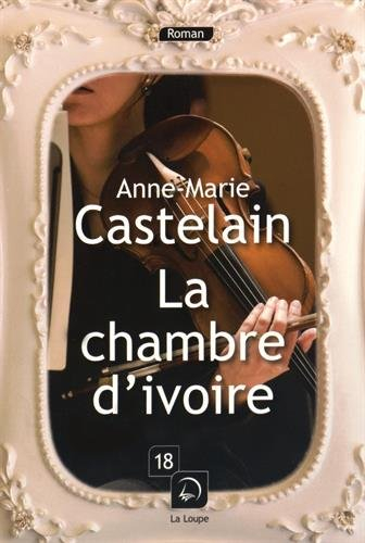 La chambre d'ivoire