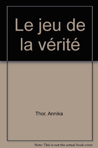 Le jeu de la vérité