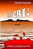 LE CRI !