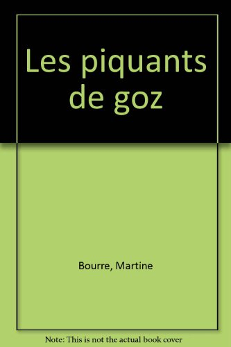 Les Piquants de Goz