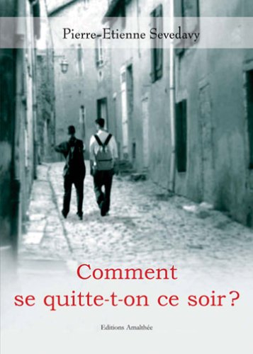 Comment Se Quitte T on Ce Soir?