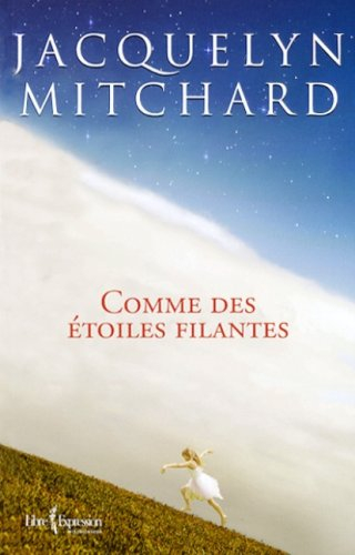 Comme des étoiles filantes