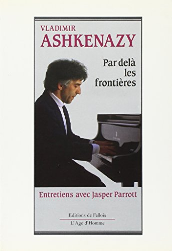 Par-delà les frontières : entretiens avec Jasper Parrott