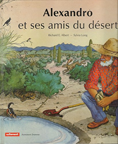 Alexandro et ses amis du désert