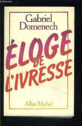 Eloge de l'ivresse