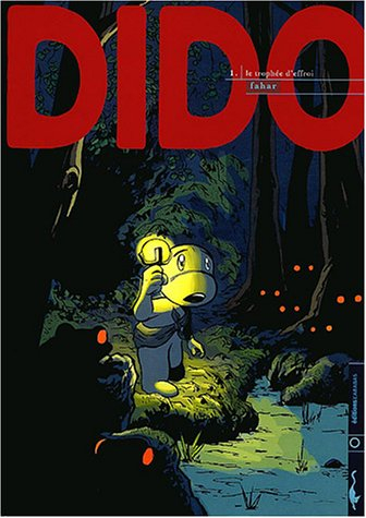 dido, tome 1: le trophée d'effroi
