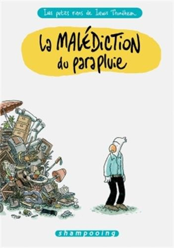 Les petits riens de Lewis Trondheim. Vol. 1. La malédiction du parapluie
