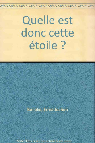 quelle est donc cette étoile ?