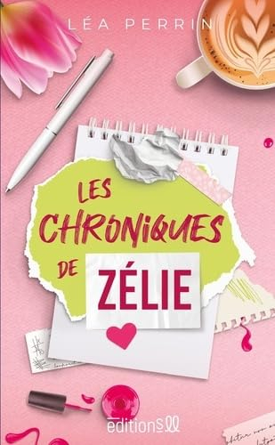 Les chroniques de Zélie