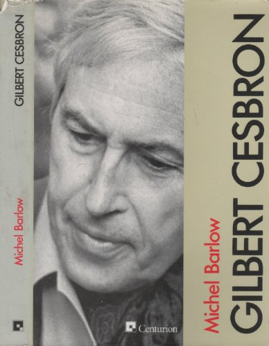 La Foi de Gilbert Cesbron