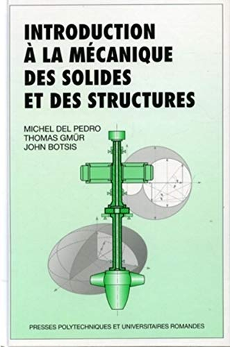 Introduction à la mécanique des solides et des structures