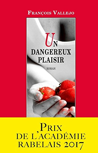 Un dangereux plaisir