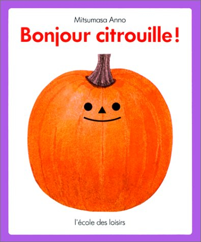 Bonjour citrouille