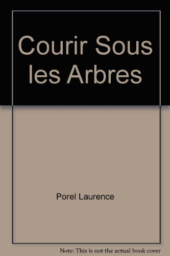 Courir Sous les Arbres