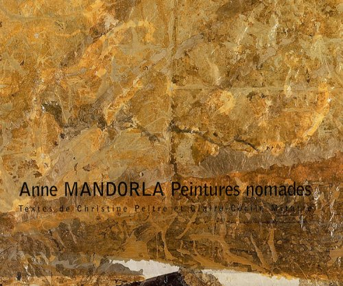 Anne Mandorla : peintures nomades