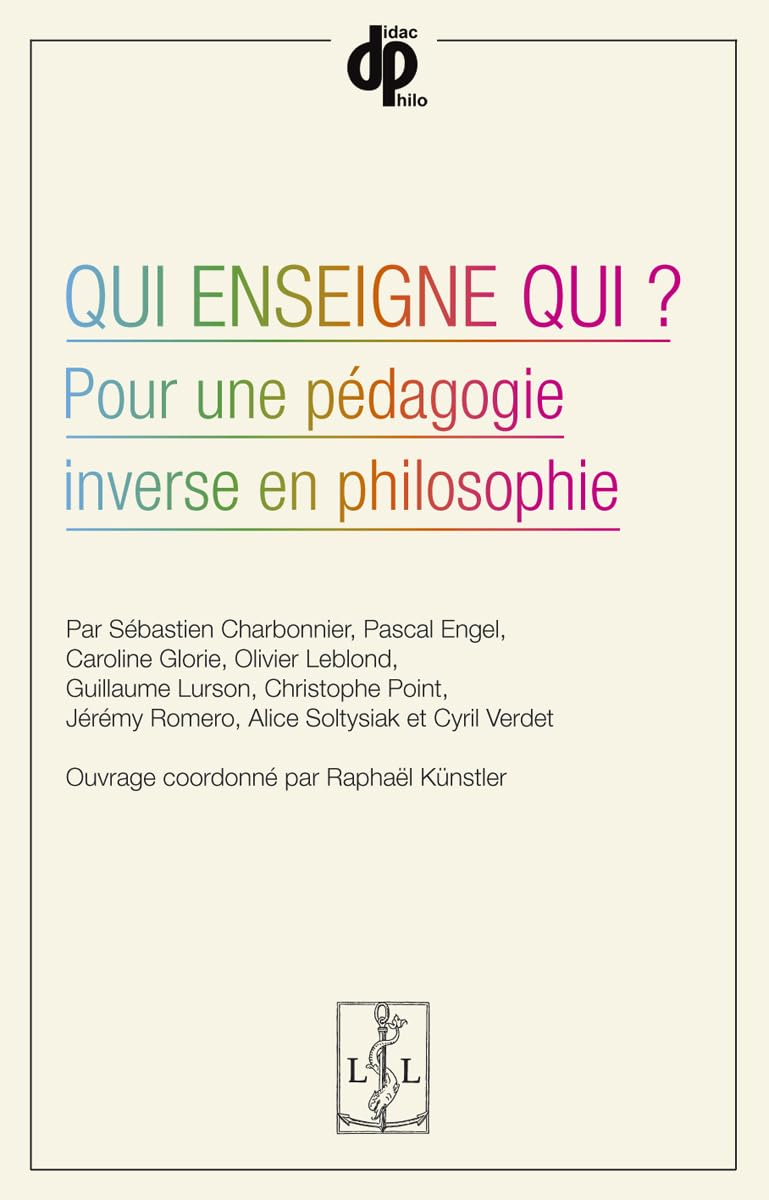 Qui enseigne qui ? : pour une pédagogie inverse en philosophie