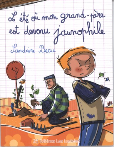 L'été où mon grand-père est devenu jaunophile