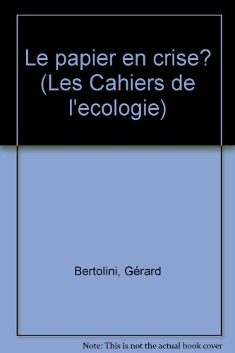 Le Papier en crise ?