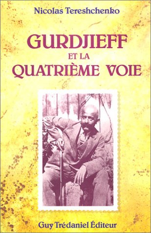 Gurdjieff et la quatrième voie