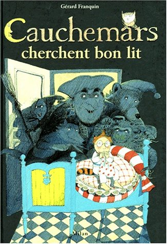 Cauchemars cherchent bon lit