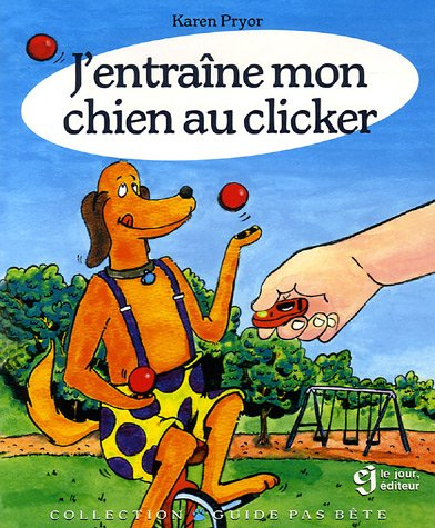 J'entraîne mon chien au clicker