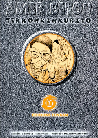 Amer béton : Tekkonkinkurito. Vol. 3