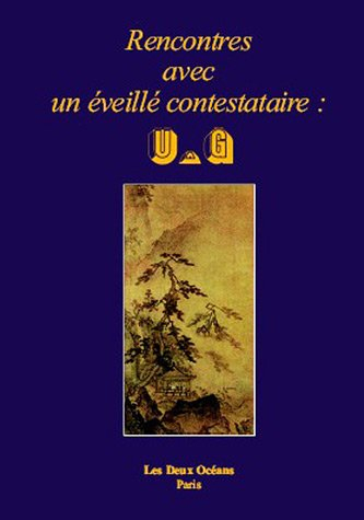 Rencontres avec un éveillé contestataire